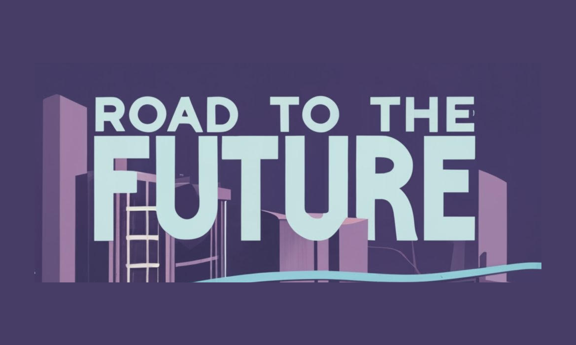 Road To The Future: la newsletter di Move Forward